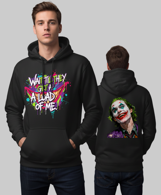Joker Wait Til They Get a Load of Me Unisex Hoodie